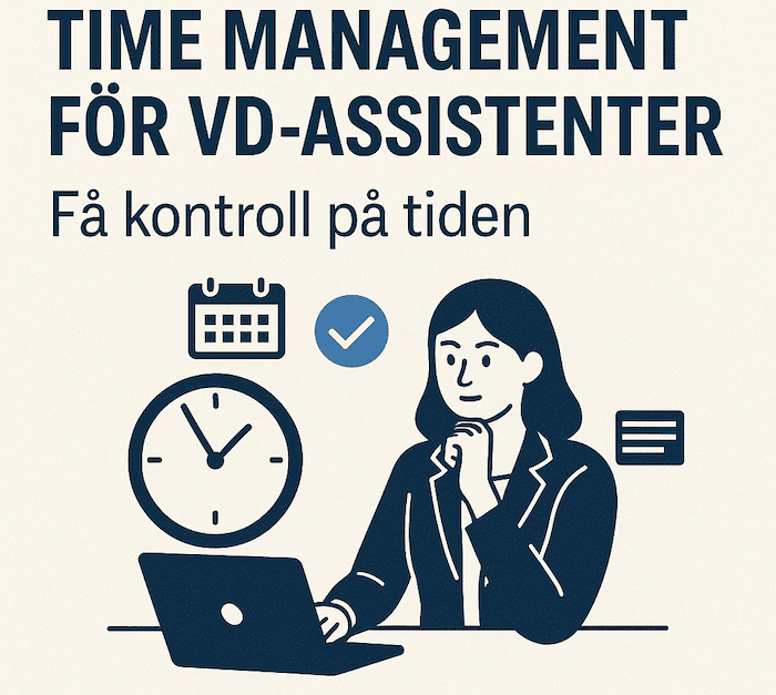 Time management för VD-assistenter: Få kontroll på tiden